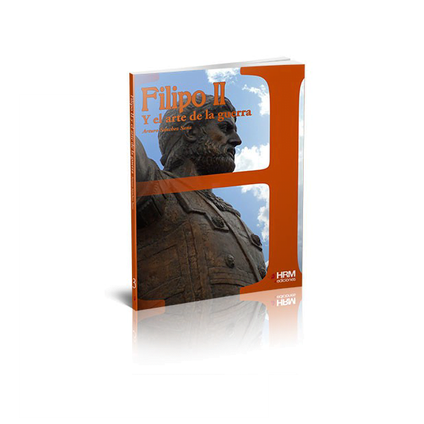 Filipo II y el arte de la guerra