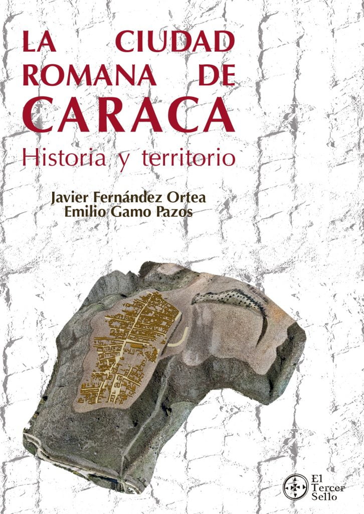 LA CIUDAD ROMANA DE CARACA. HISTORIA Y TERRITORIO