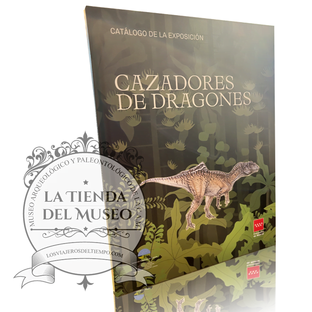 CATÁLOGO EXPOSICIÓN "CAZADORES DE DRAGONES"