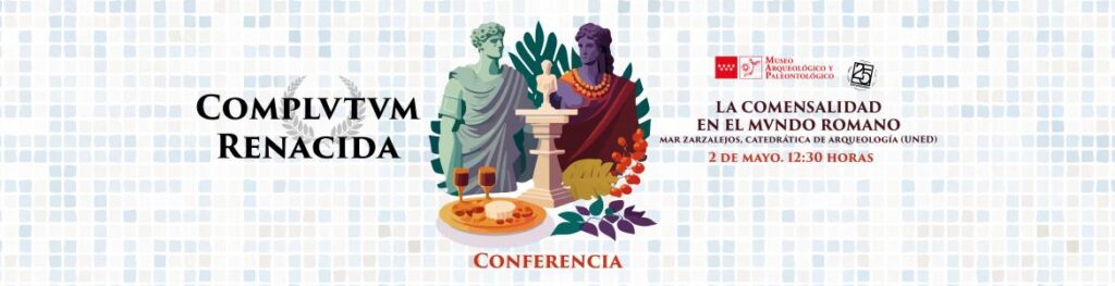 La comensalidad en el mundo romano, conferencia de Complutum Renacida